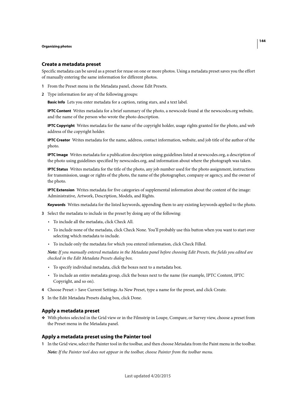 Create a metadata preset, Apply a metadata preset, Apply a metadata preset using the painter tool | Create a metadata, Preset | Adobe Photoshop Lightroom CC User Manual | Page 149 / 261