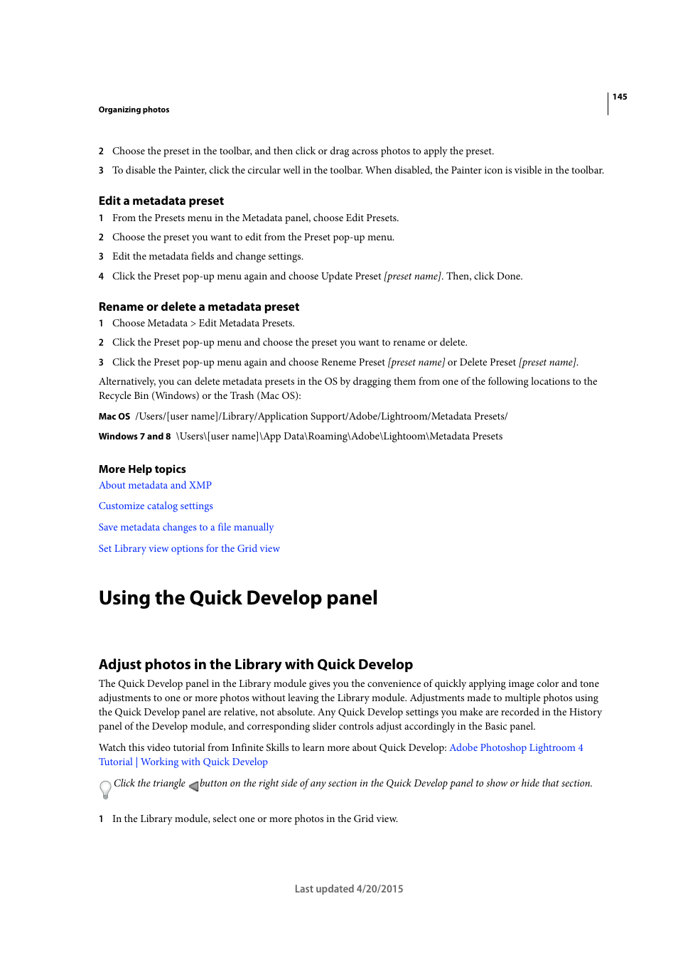 Edit a metadata preset, Rename or delete a metadata preset, Using the quick develop panel | Adjust photos in the library with quick develop | Adobe Photoshop Lightroom CC User Manual | Page 150 / 261