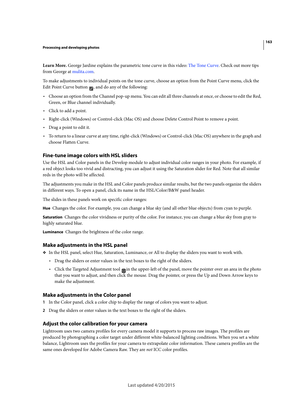 Fine-tune image colors with hsl sliders, Make adjustments in the hsl panel, Make adjustments in the color panel | Adjust the color calibration for your camera | Adobe Photoshop Lightroom CC User Manual | Page 168 / 261