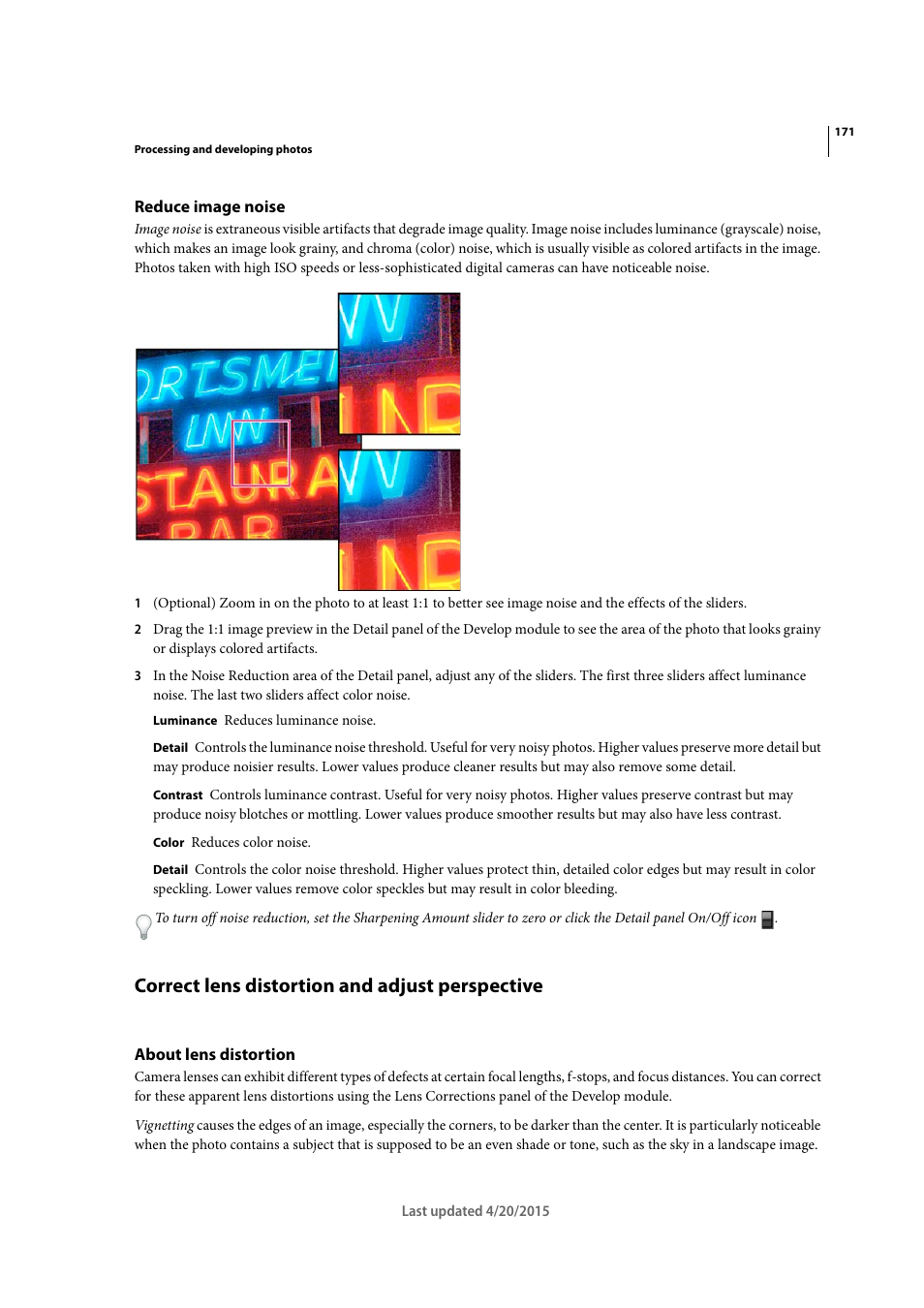 Reduce image noise, Correct lens distortion and adjust perspective, About lens distortion | Correct lens distortion and, Adjust perspective | Adobe Photoshop Lightroom CC User Manual | Page 176 / 261