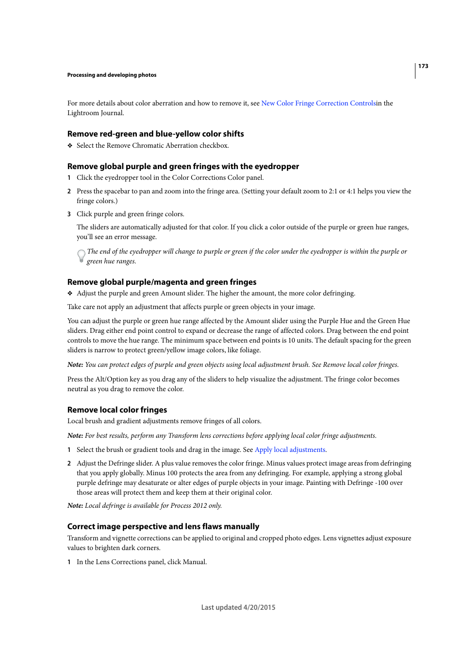 Remove red-green and blue-yellow color shifts, Remove global purple/magenta and green fringes, Remove local color fringes | Correct image perspective and lens flaws manually | Adobe Photoshop Lightroom CC User Manual | Page 178 / 261