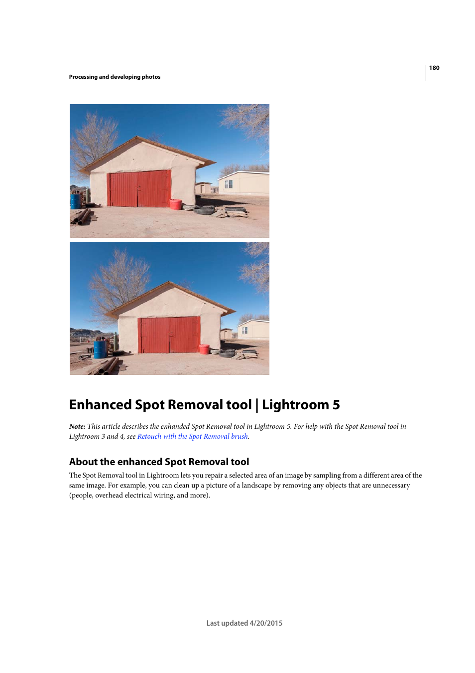 Enhanced spot removal tool | lightroom 5, About the enhanced spot removal tool | Adobe Photoshop Lightroom CC User Manual | Page 185 / 261