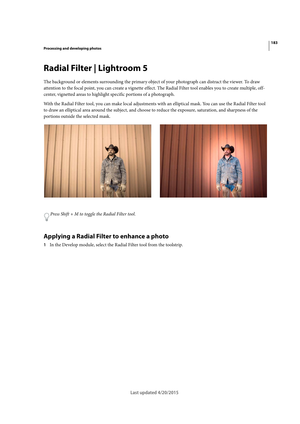 Radial filter | lightroom 5, Applying a radial filter to enhance a photo | Adobe Photoshop Lightroom CC User Manual | Page 188 / 261