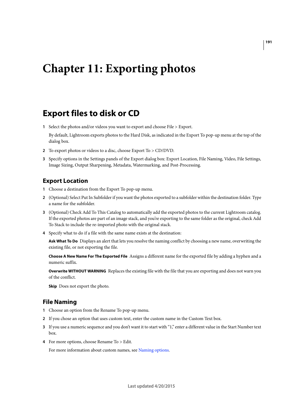 Chapter 11: exporting photos, Export files to disk or cd, Export location | File naming | Adobe Photoshop Lightroom CC User Manual | Page 196 / 261