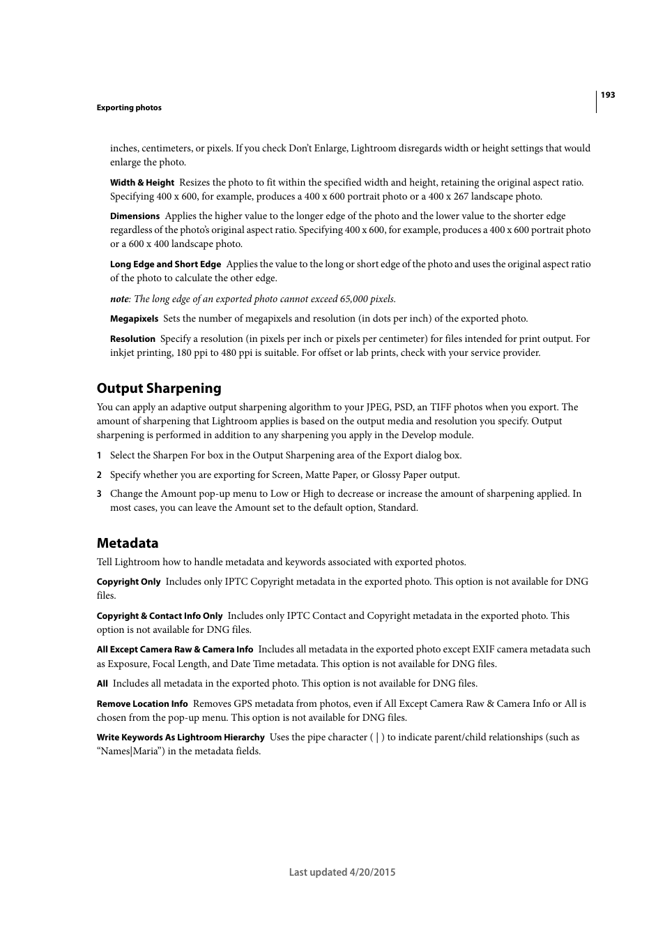 Output sharpening, Metadata | Adobe Photoshop Lightroom CC User Manual | Page 198 / 261