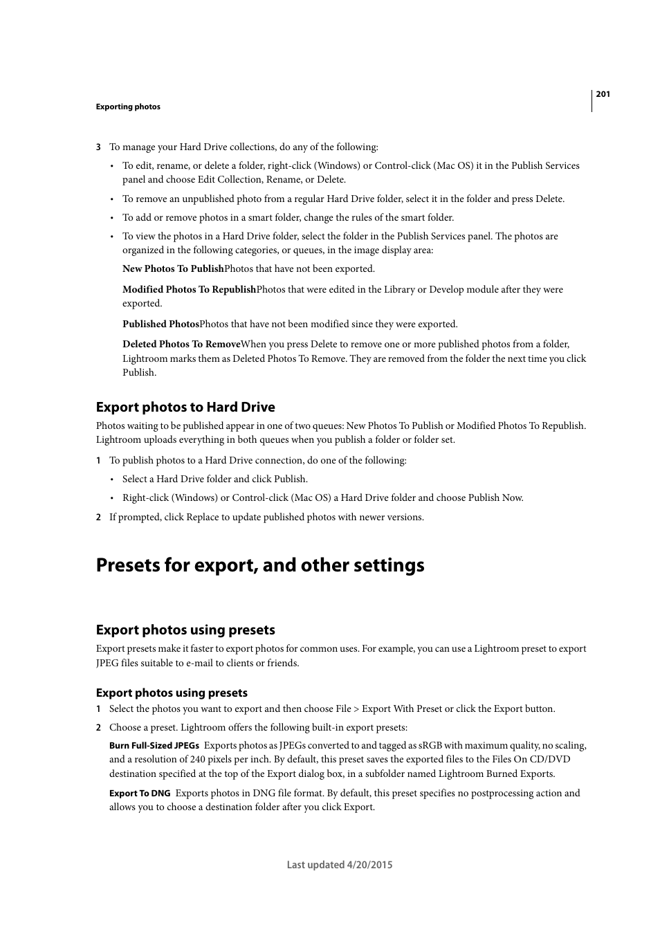 Export photos to hard drive, Presets for export, and other settings, Export photos using presets | Adobe Photoshop Lightroom CC User Manual | Page 206 / 261