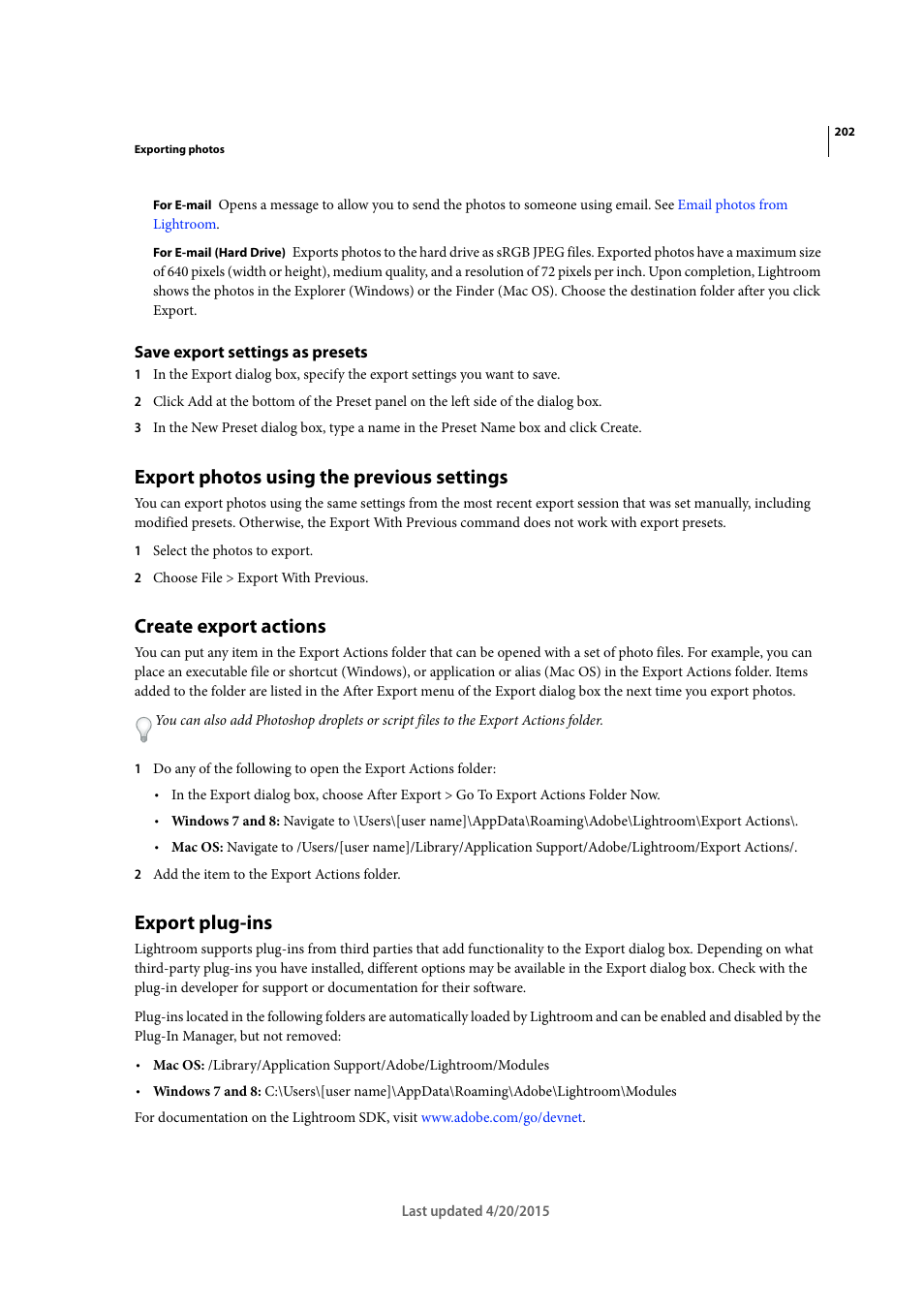 Save export settings as presets, Export photos using the previous settings, Create export actions | Export plug-ins | Adobe Photoshop Lightroom CC User Manual | Page 207 / 261