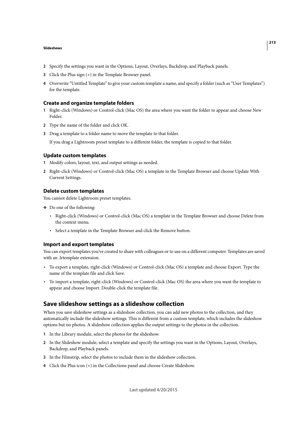 Create and organize template folders, Update custom templates, Delete custom templates | Import and export templates, Save slideshow settings as a slideshow collection, Save slideshow settings, As a slideshow collection | Adobe Photoshop Lightroom CC User Manual | Page 218 / 261