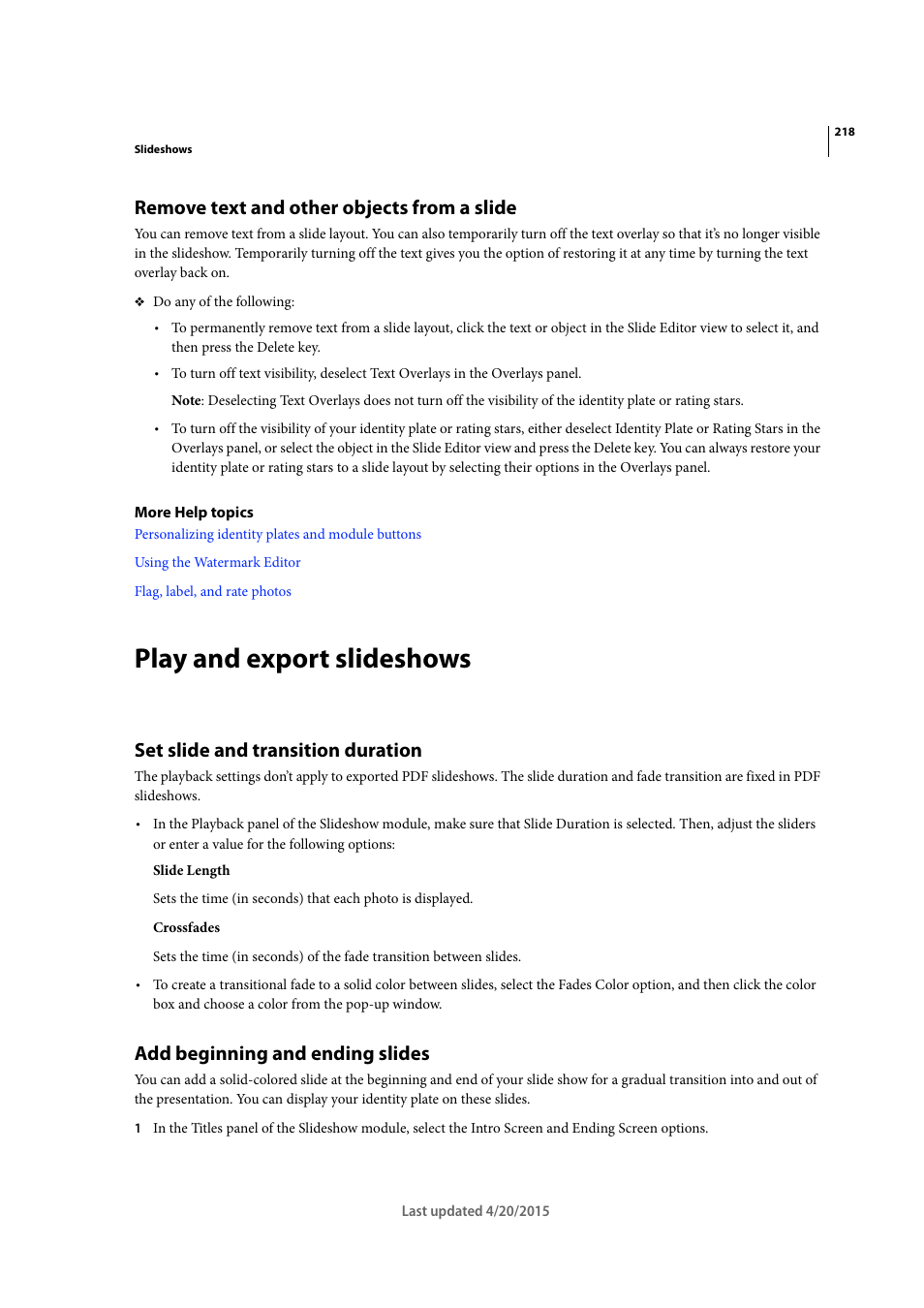 Remove text and other objects from a slide, Play and export slideshows, Set slide and transition duration | Add beginning and ending slides, Set slide and transition, Duration | Adobe Photoshop Lightroom CC User Manual | Page 223 / 261