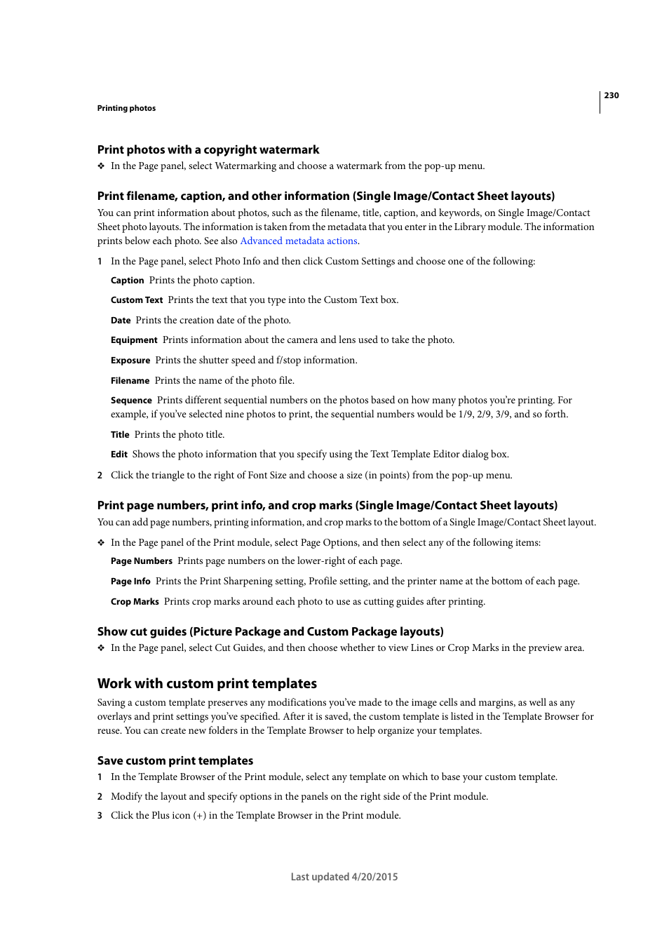 Print photos with a copyright watermark, Work with custom print templates, Save custom print templates | Adobe Photoshop Lightroom CC User Manual | Page 235 / 261