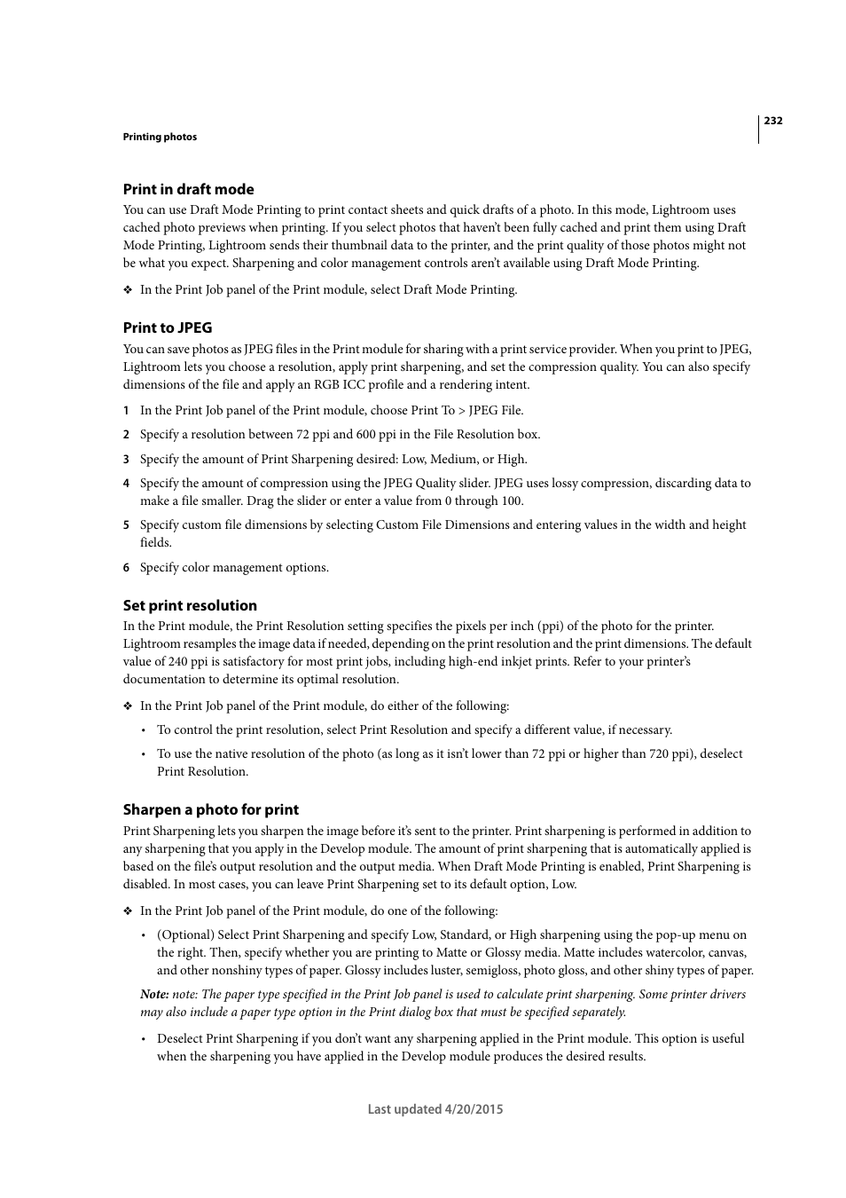 Print in draft mode, Print to jpeg, Set print resolution | Sharpen a photo for print | Adobe Photoshop Lightroom CC User Manual | Page 237 / 261