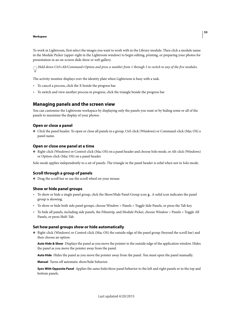 Managing panels and the screen view, Open or close a panel, Open or close one panel at a time | Scroll through a group of panels, Show or hide panel groups, Set how panel groups show or hide automatically | Adobe Photoshop Lightroom CC User Manual | Page 58 / 261
