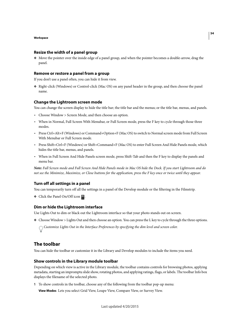 Resize the width of a panel group, Remove or restore a panel from a group, Change the lightroom screen mode | Turn off all settings in a panel, Dim or hide the lightroom interface, The toolbar, Show controls in the library module toolbar | Adobe Photoshop Lightroom CC User Manual | Page 59 / 261