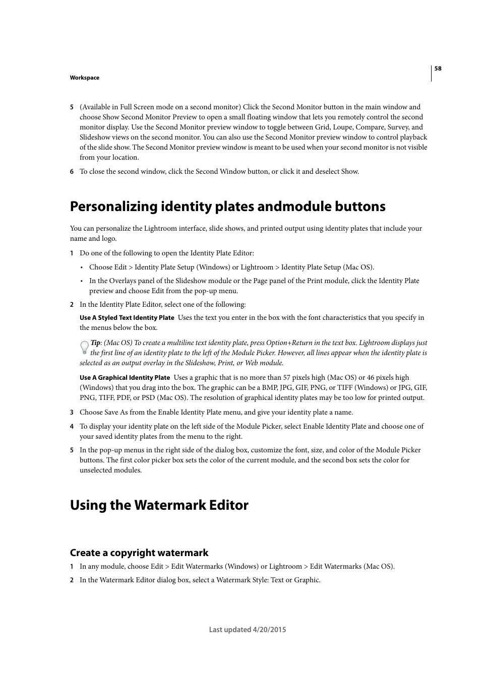 Personalizing identity plates andmodule buttons, Using the watermark editor, Create a copyright watermark | Adobe Photoshop Lightroom CC User Manual | Page 63 / 261
