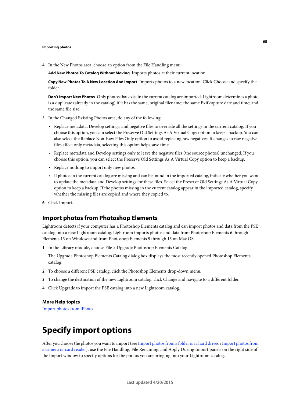 Import photos from photoshop elements, Specify import options, Specify import | Options | Adobe Photoshop Lightroom CC User Manual | Page 73 / 261