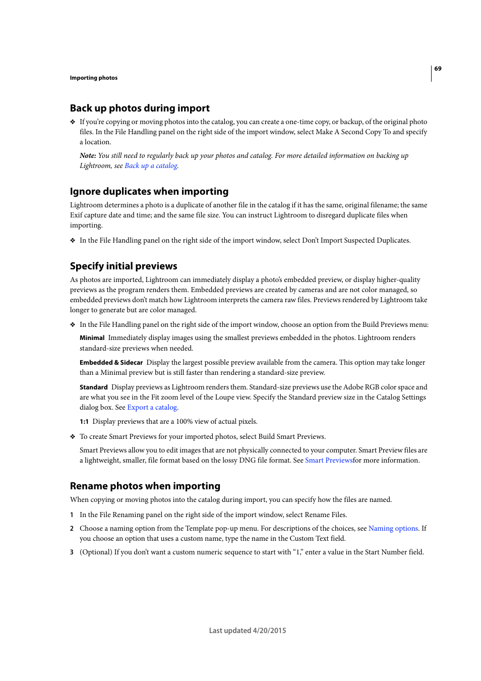 Back up photos during import, Ignore duplicates when importing, Specify initial previews | Rename photos when importing | Adobe Photoshop Lightroom CC User Manual | Page 74 / 261