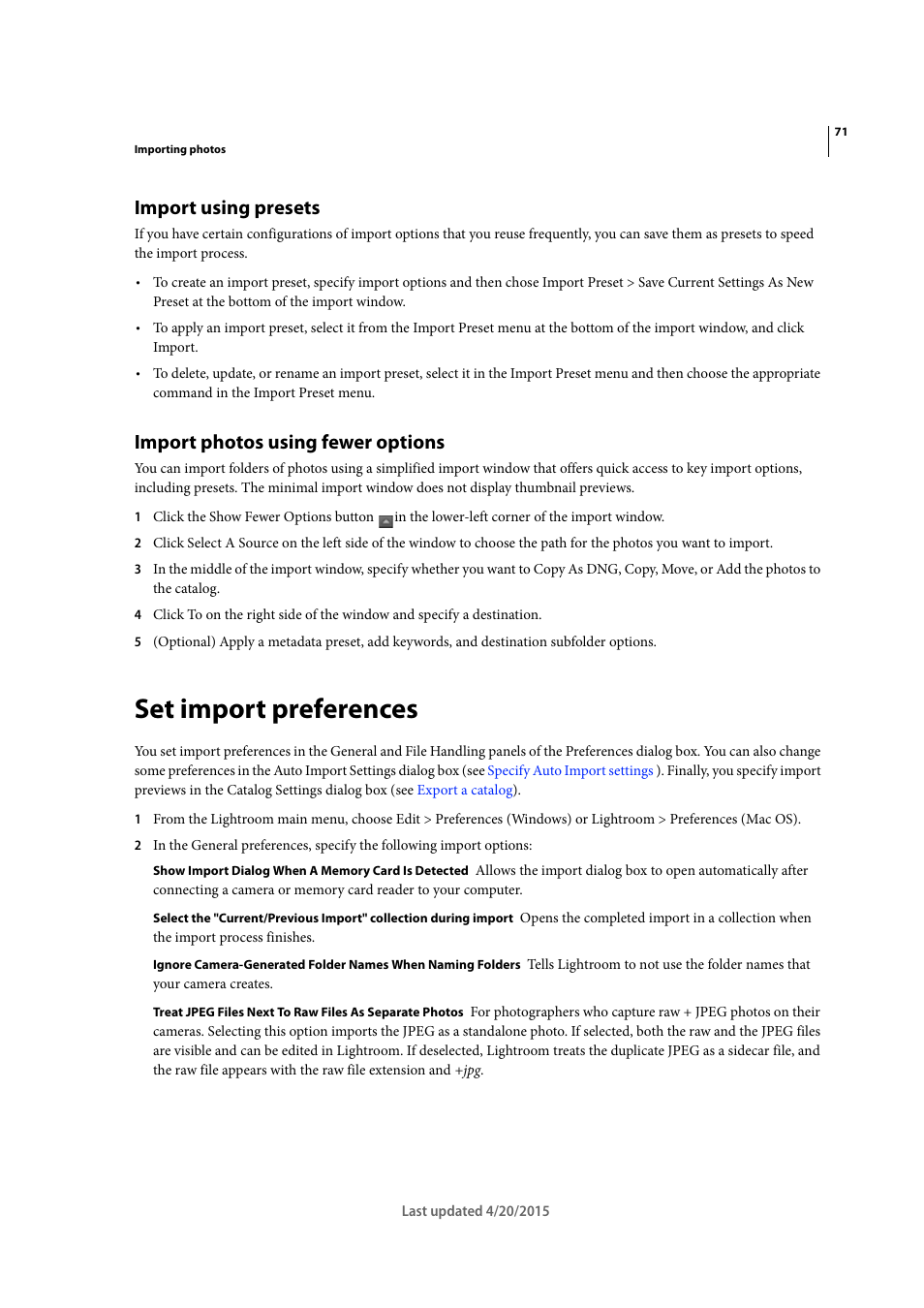 Import using presets, Import photos using fewer options, Set import preferences | Adobe Photoshop Lightroom CC User Manual | Page 76 / 261