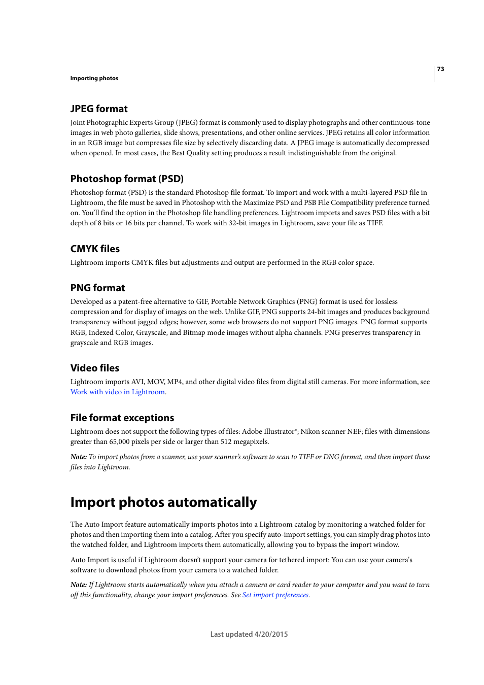 Jpeg format, Photoshop format (psd), Cmyk files | Png format, Video files, File format exceptions, Import photos automatically | Adobe Photoshop Lightroom CC User Manual | Page 78 / 261