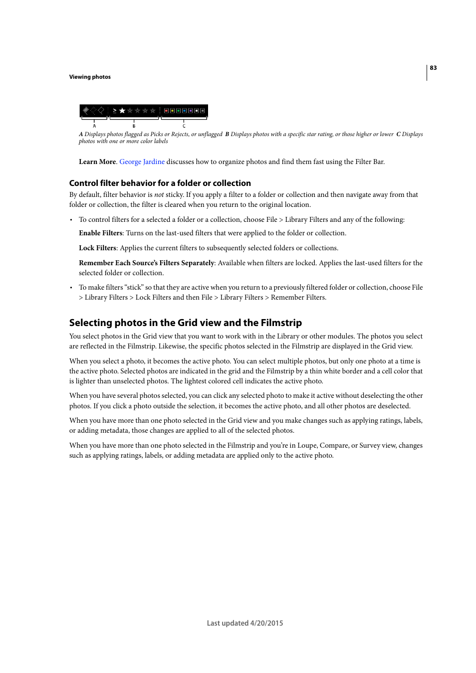 Control filter behavior for a folder or collection, Selecting photos, In the grid view and the filmstrip | Selecting photos in the grid view and the, Filmstrip | Adobe Photoshop Lightroom CC User Manual | Page 88 / 261