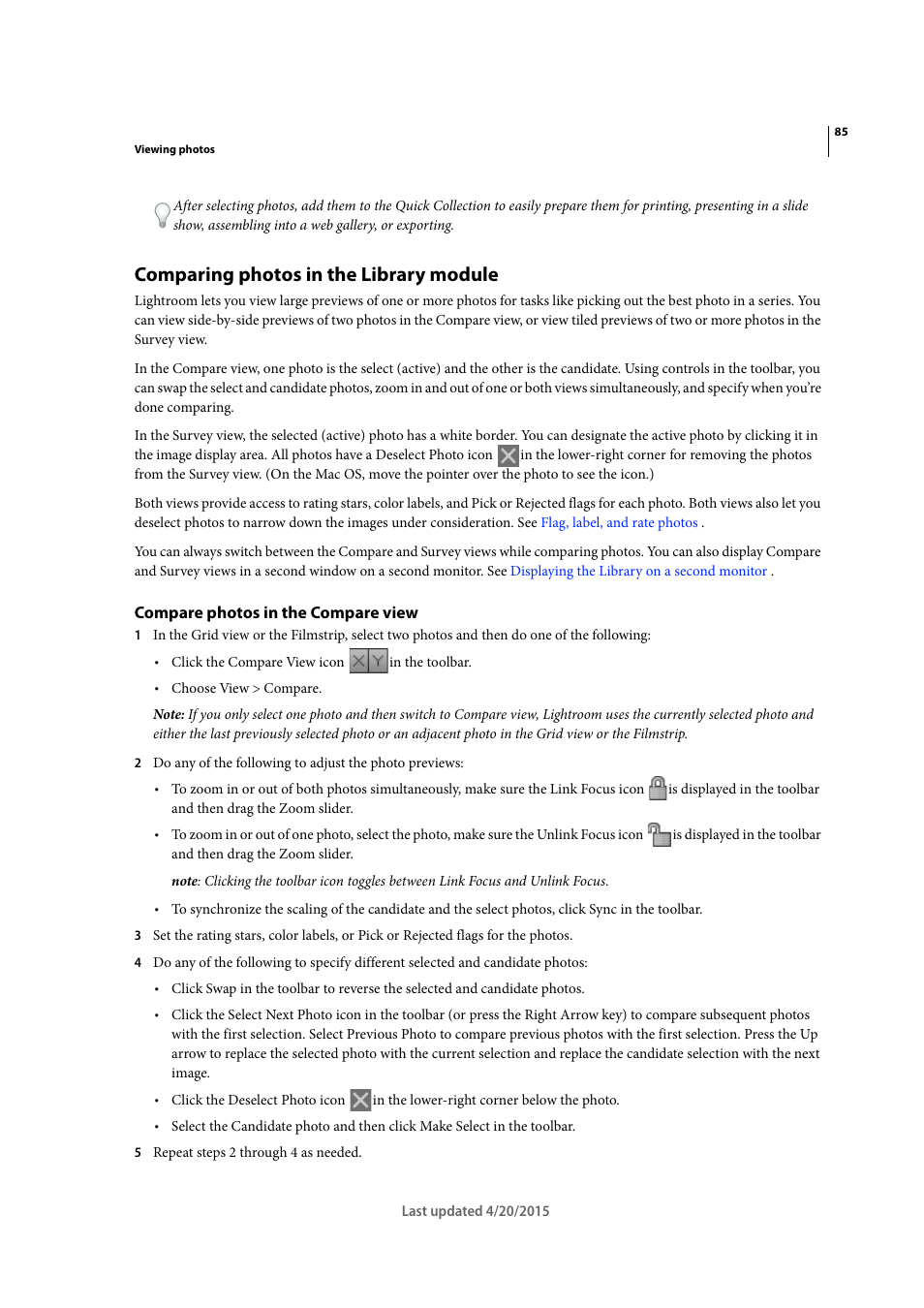 Comparing photos in the library module, Compare photos in the compare view, Comparing photos in the | Library module | Adobe Photoshop Lightroom CC User Manual | Page 90 / 261