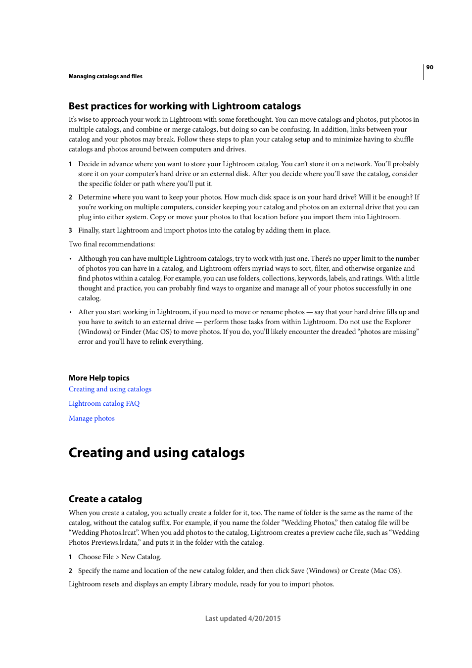 Best practices for working with lightroom catalogs, Creating and using catalogs, Create a catalog | Adobe Photoshop Lightroom CC User Manual | Page 95 / 261