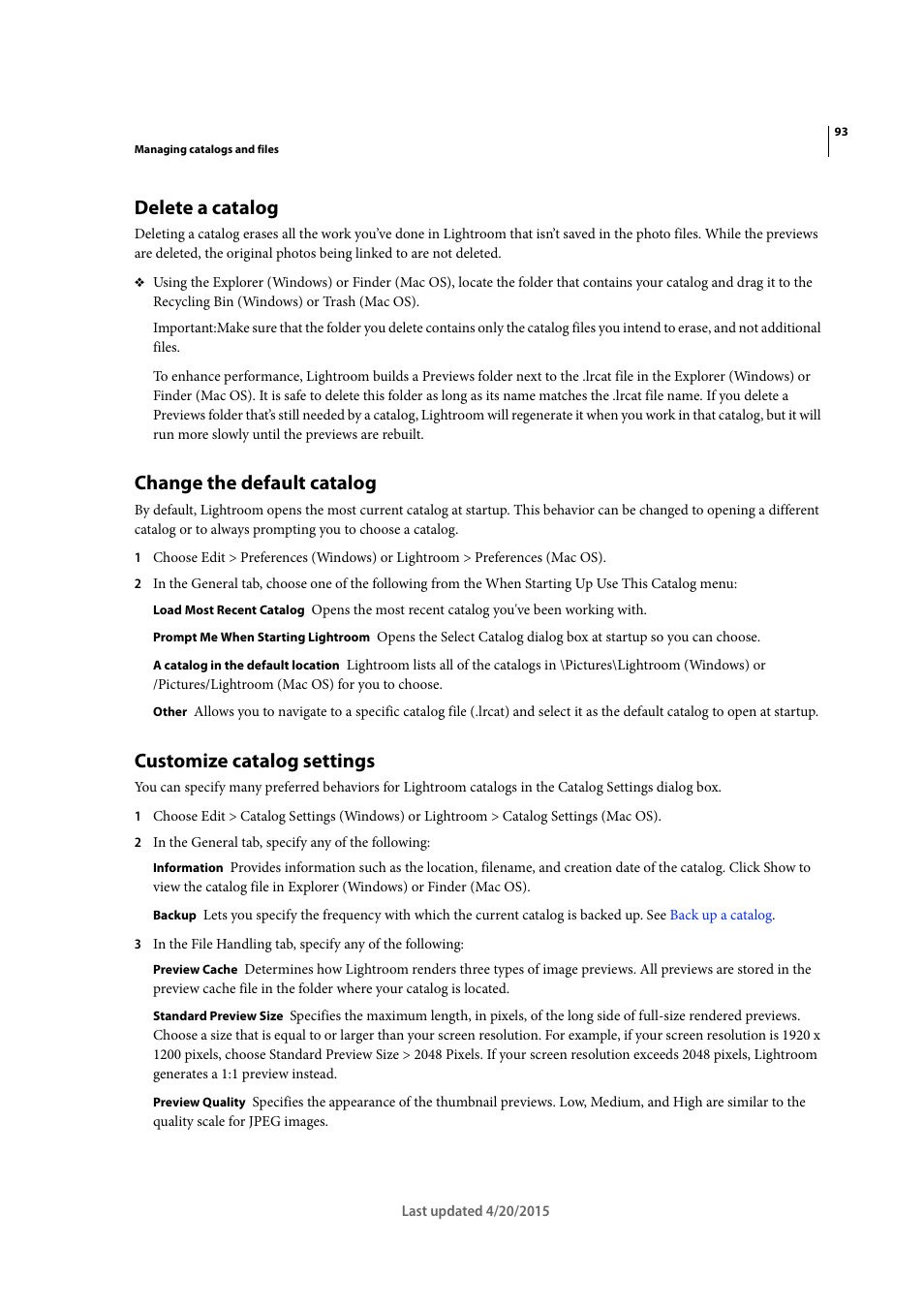 Delete a catalog, Change the default catalog, Customize catalog settings | Change the default, Catalog | Adobe Photoshop Lightroom CC User Manual | Page 98 / 261
