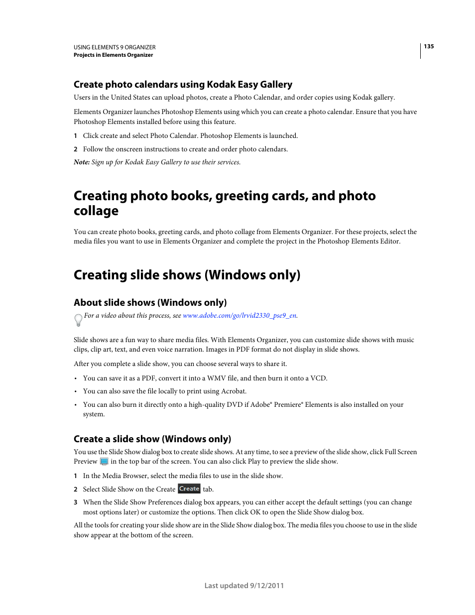 Create photo calendars using kodak easy gallery, Creating slide shows (windows only), About slide shows (windows only) | Create a slide show (windows only) | Adobe Elements Organizer 9 User Manual | Page 139 / 180