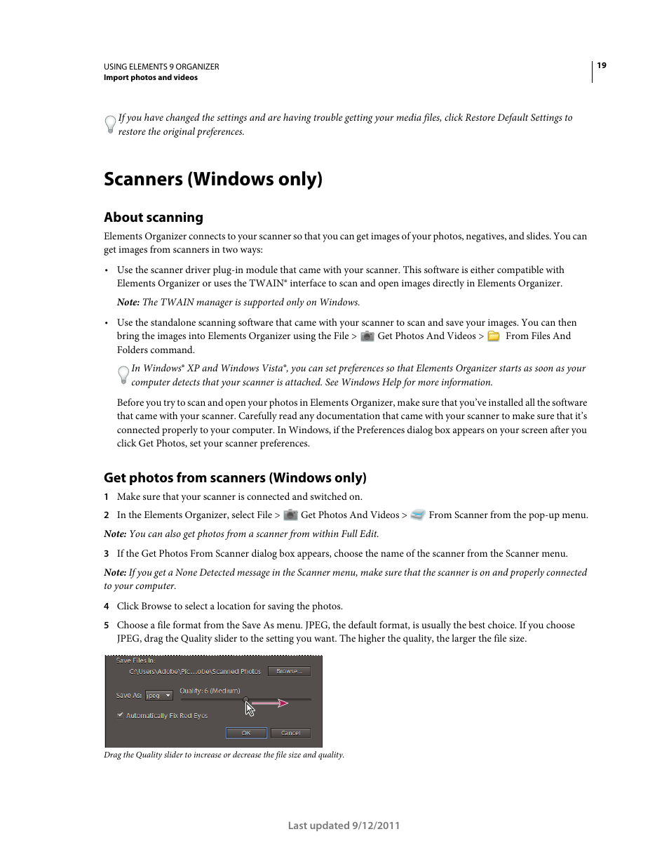 Scanners (windows only), About scanning, Get photos from scanners (windows only) | Adobe Elements Organizer 9 User Manual | Page 23 / 180