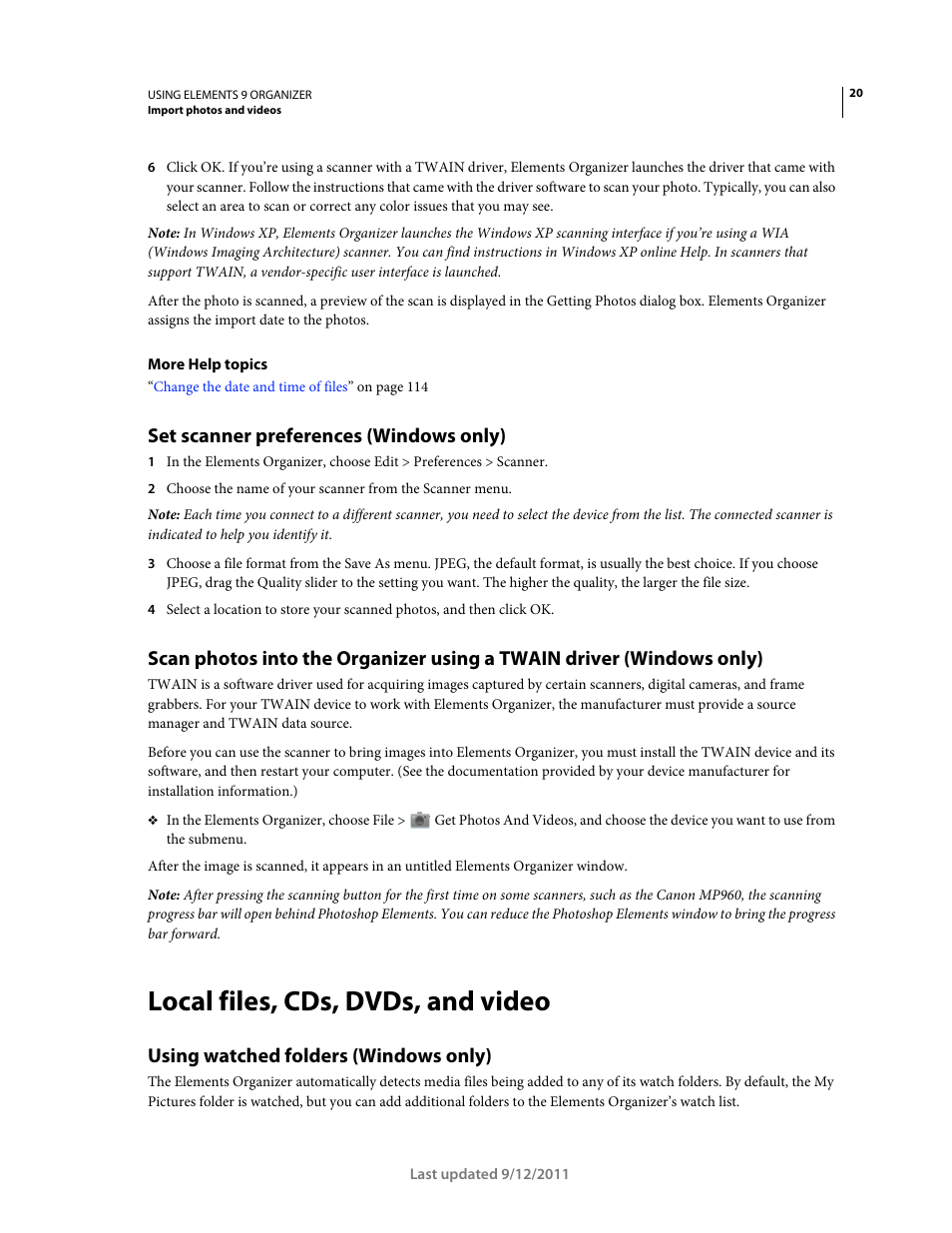 Set scanner preferences (windows only), Local files, cds, dvds, and video, Using watched folders (windows only) | Adobe Elements Organizer 9 User Manual | Page 24 / 180