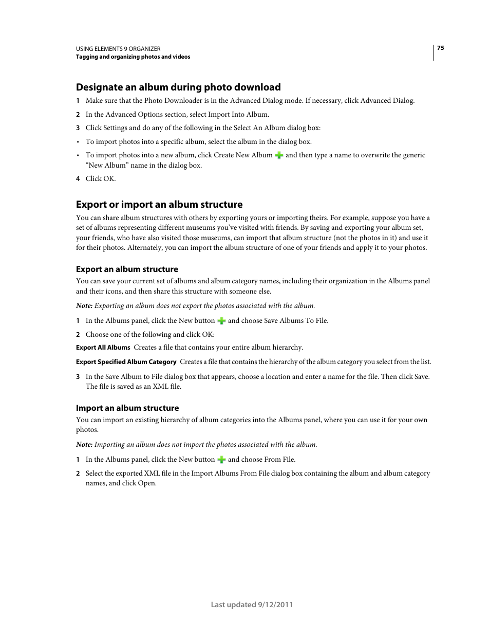 Designate an album during photo download, Export or import an album structure, Export an album structure | Import an album structure, Organizer. see, Designate an album, During photo download, Designate, An album during photo download | Adobe Elements Organizer 9 User Manual | Page 79 / 180