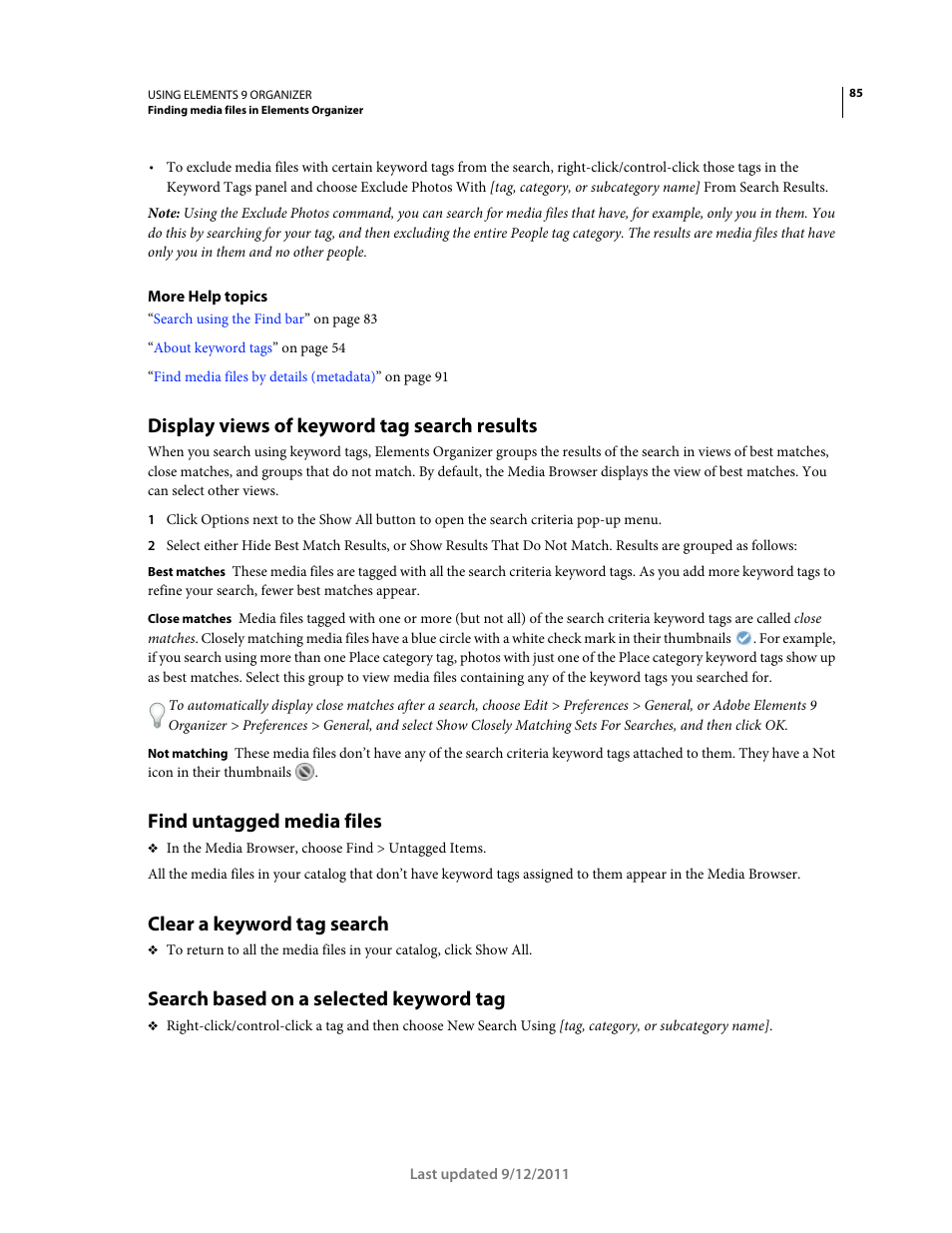 Display views of keyword tag search results, Find untagged media files, Clear a keyword tag search | Search based on a selected keyword tag | Adobe Elements Organizer 9 User Manual | Page 89 / 180