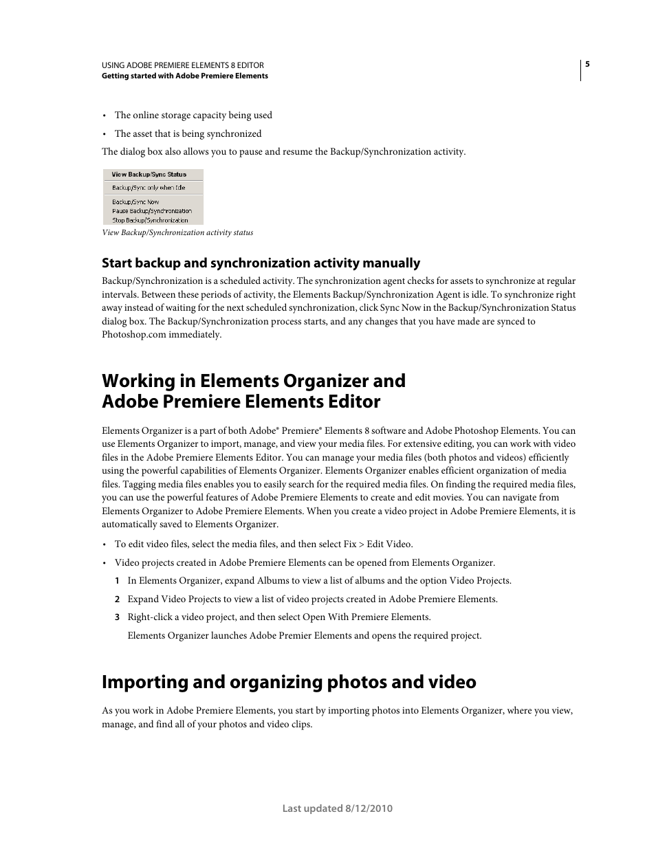 Start backup and synchronization activity manually, Importing and organizing photos and video, Working in elements organizer and adobe | Premiere, Elements, Editor | Adobe Premiere Elements 8 User Manual | Page 10 / 313