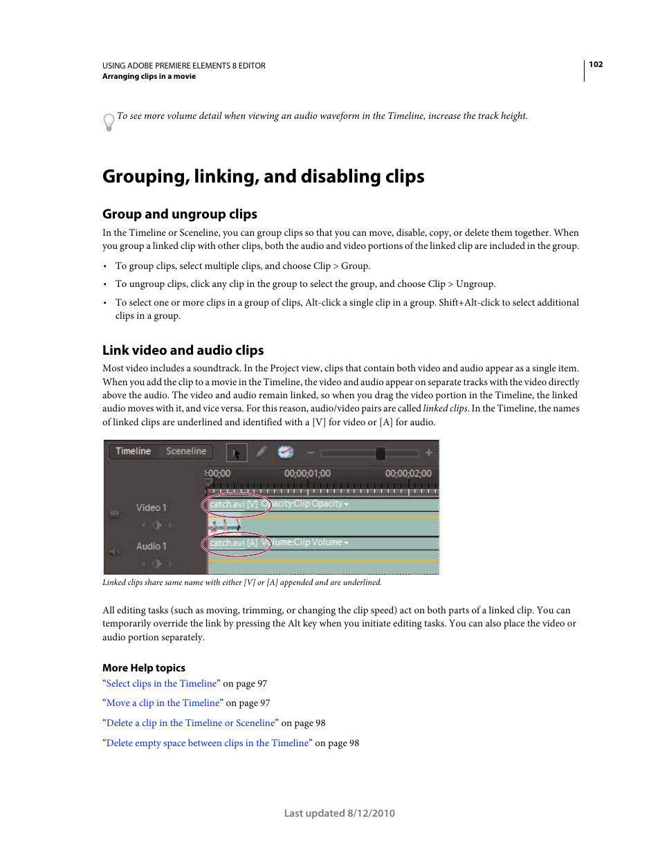 Grouping, linking, and disabling clips, Group and ungroup clips, Link video and audio clips | Adobe Premiere Elements 8 User Manual | Page 107 / 313