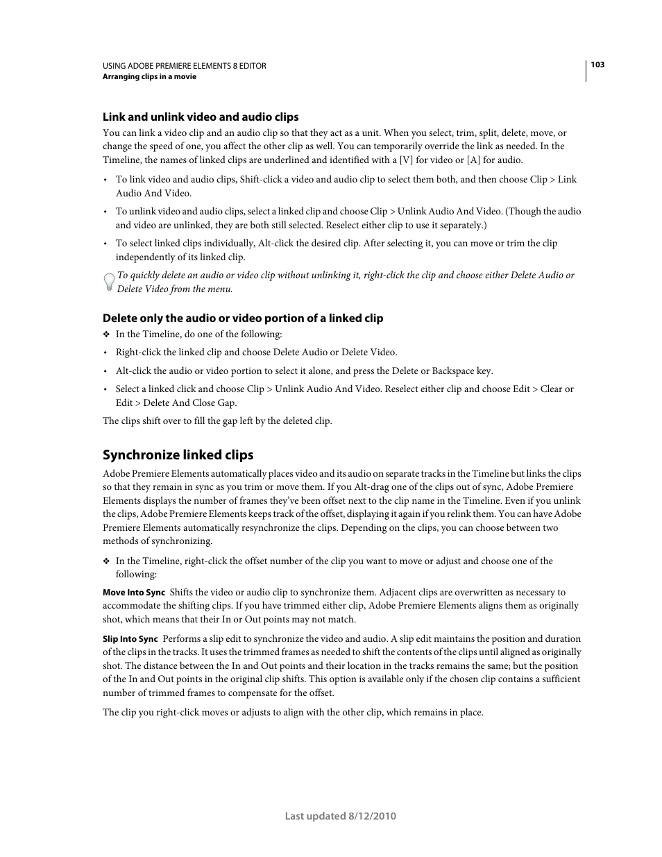 Link and unlink video and audio clips, Synchronize linked clips | Adobe Premiere Elements 8 User Manual | Page 108 / 313
