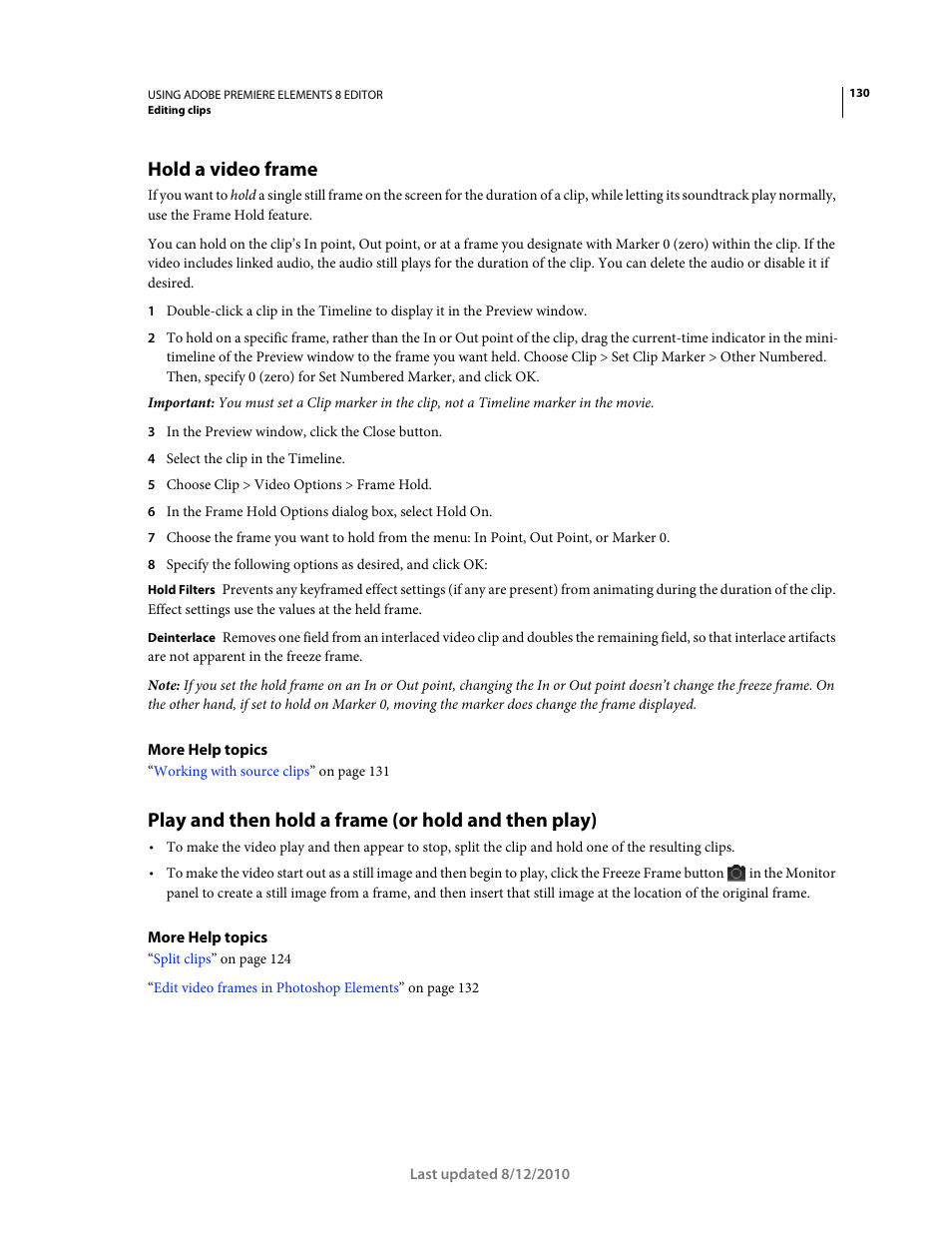 Hold a video frame, Play and then hold a frame (or hold and then play) | Adobe Premiere Elements 8 User Manual | Page 135 / 313