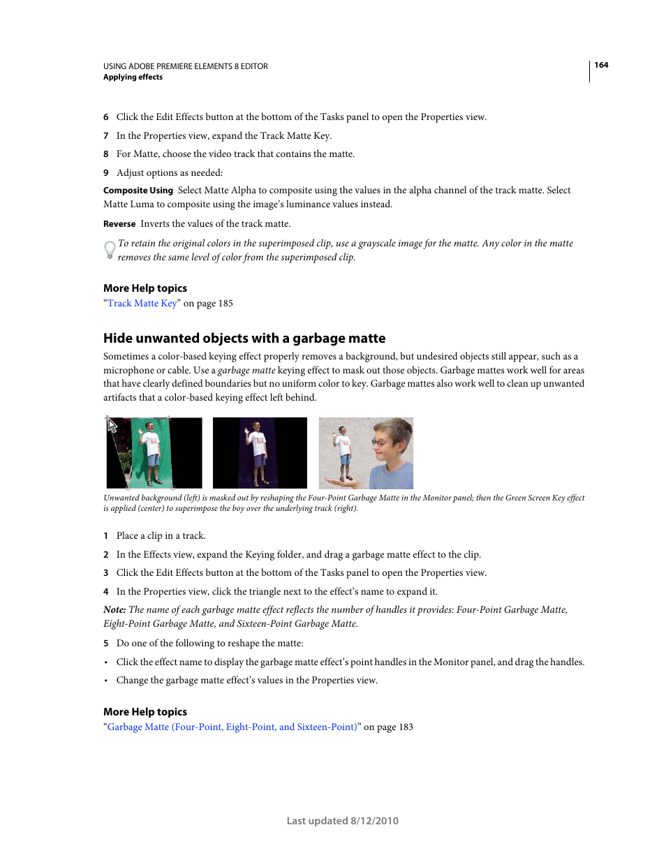 Hide unwanted objects with a garbage matte | Adobe Premiere Elements 8 User Manual | Page 169 / 313