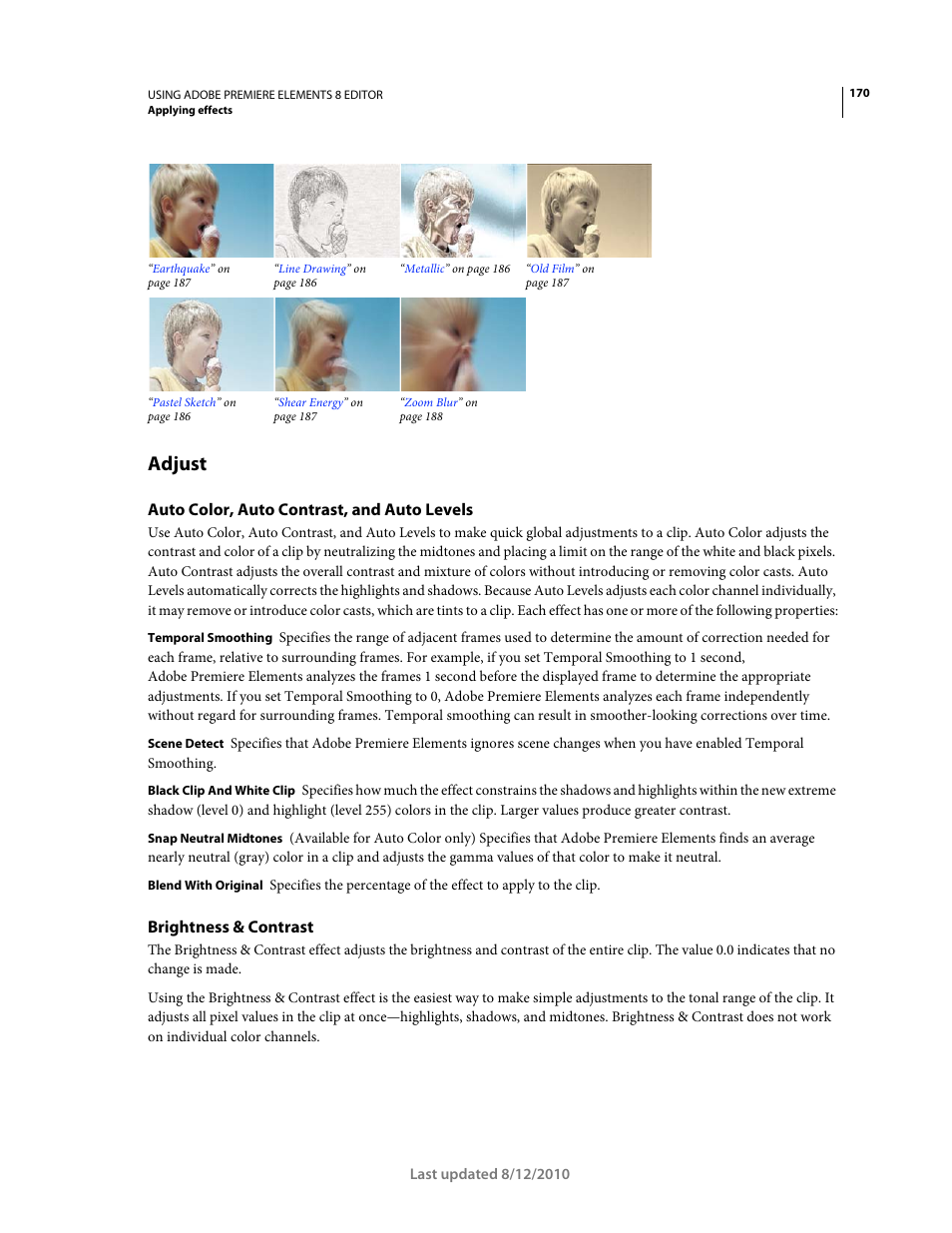 Adjust, Auto color, auto contrast, and auto levels, Brightness & contrast | Brightness, Contrast | Adobe Premiere Elements 8 User Manual | Page 175 / 313