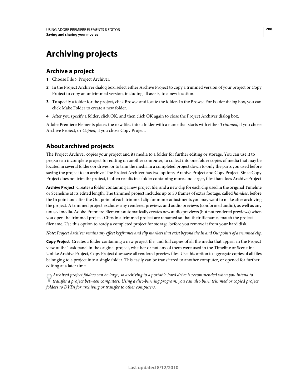 Archiving projects, Archive a project, About archived projects | Adobe Premiere Elements 8 User Manual | Page 293 / 313