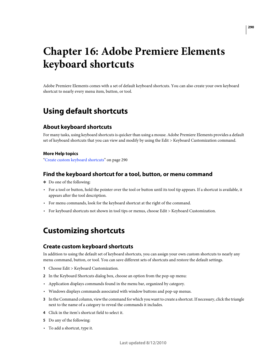 Using default shortcuts, About keyboard shortcuts, Customizing shortcuts | Create custom keyboard shortcuts | Adobe Premiere Elements 8 User Manual | Page 295 / 313