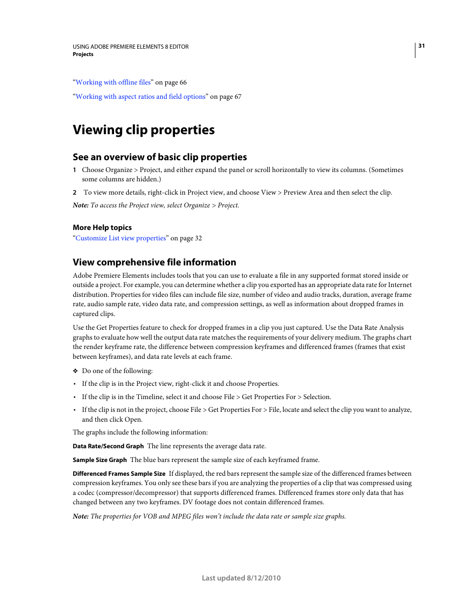 Viewing clip properties, See an overview of basic clip properties, View comprehensive file information | Adobe Premiere Elements 8 User Manual | Page 36 / 313