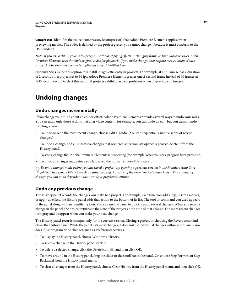 Undoing changes, Undo changes incrementally, Undo any previous change | Adobe Premiere Elements 8 User Manual | Page 42 / 313