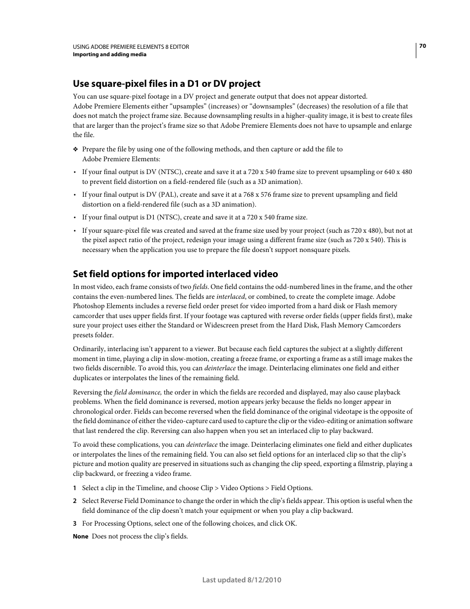 Use square-pixel files in a d1 or dv project, Set field options for imported interlaced video | Adobe Premiere Elements 8 User Manual | Page 75 / 313