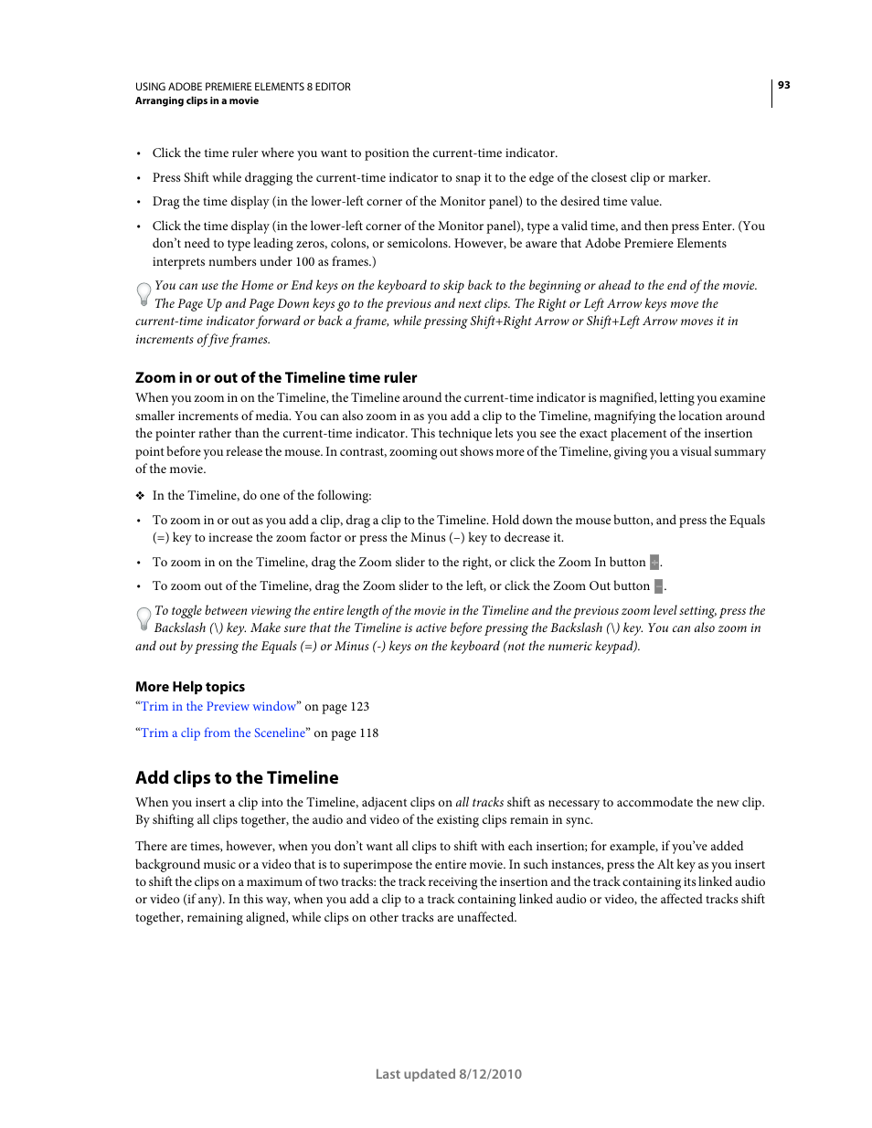 Zoom in or out of the timeline time ruler, Add clips to the timeline | Adobe Premiere Elements 8 User Manual | Page 98 / 313