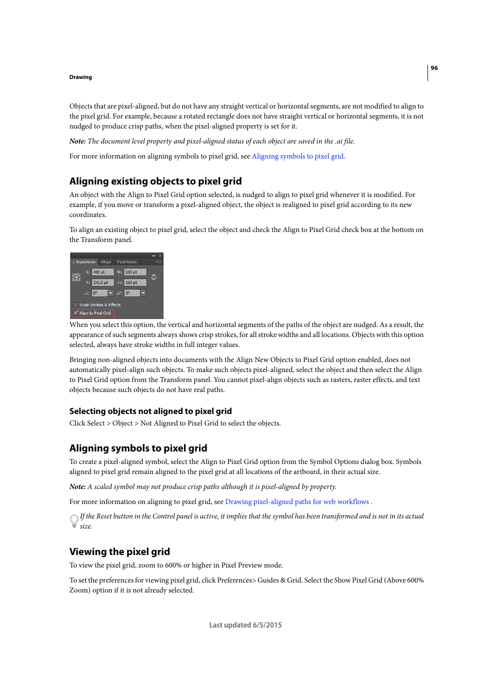 Aligning existing objects to pixel grid, Selecting objects not aligned to pixel grid, Aligning symbols to pixel grid | Viewing the pixel grid | Adobe Illustrator CC 2015 User Manual | Page 101 / 556