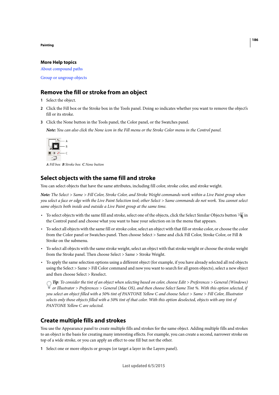 Remove the fill or stroke from an object, Select objects with the same fill and stroke, Create multiple fills and strokes | Adobe Illustrator CC 2015 User Manual | Page 191 / 556