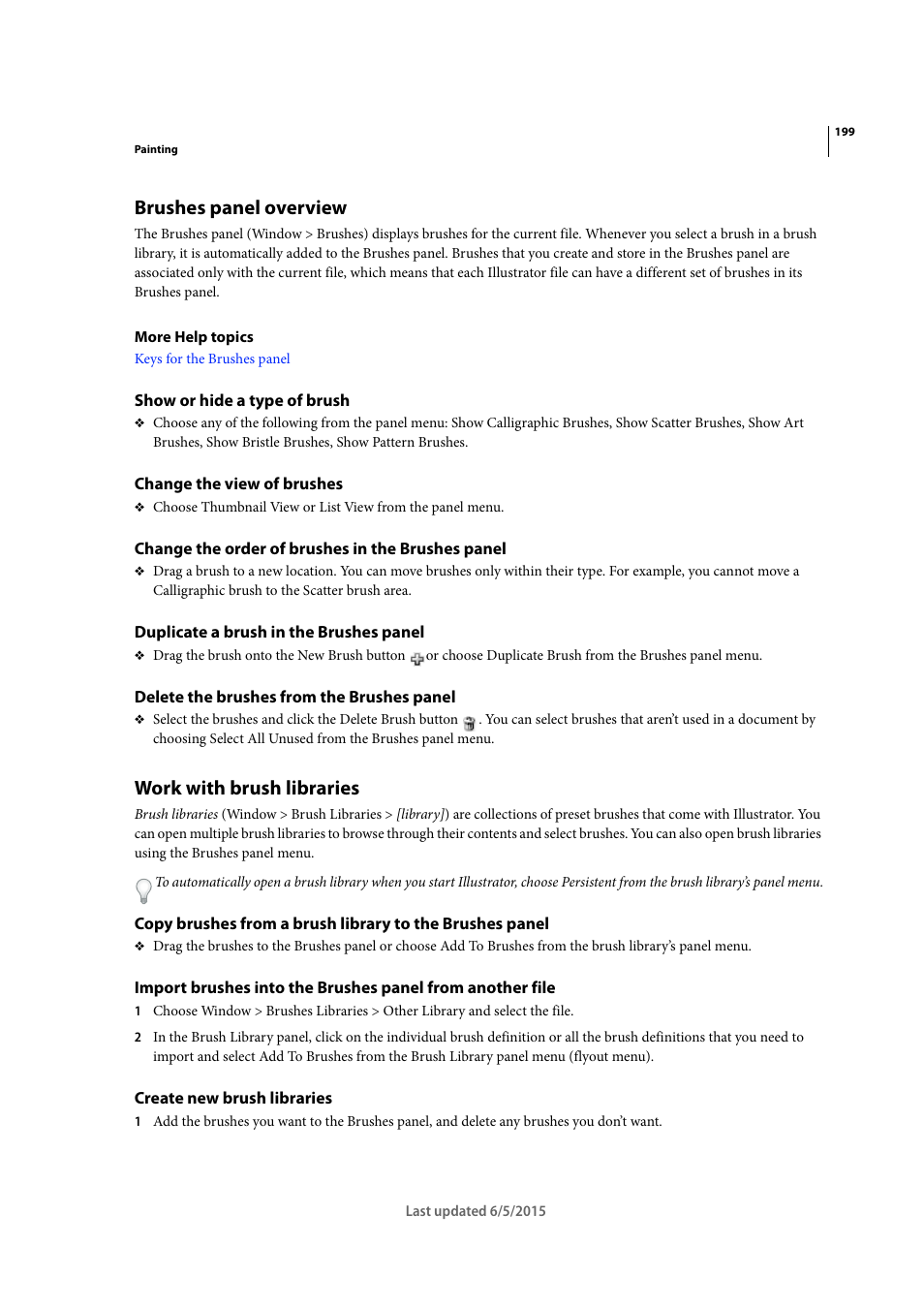 Brushes panel overview, Show or hide a type of brush, Change the view of brushes | Change the order of brushes in the brushes panel, Duplicate a brush in the brushes panel, Delete the brushes from the brushes panel, Work with brush libraries, Create new brush libraries | Adobe Illustrator CC 2015 User Manual | Page 204 / 556