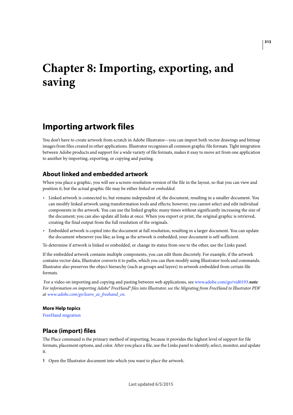 Chapter 8: importing, exporting, and saving, Importing artwork files, About linked and embedded artwork | Place (import) files | Adobe Illustrator CC 2015 User Manual | Page 318 / 556