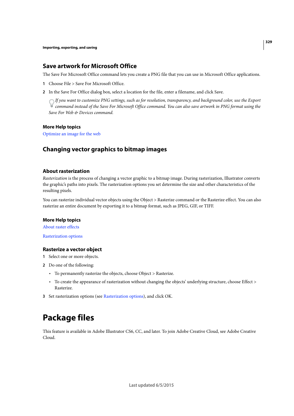 Save artwork for microsoft office, Changing vector graphics to bitmap images, About rasterization | Rasterize a vector object, Package files | Adobe Illustrator CC 2015 User Manual | Page 334 / 556