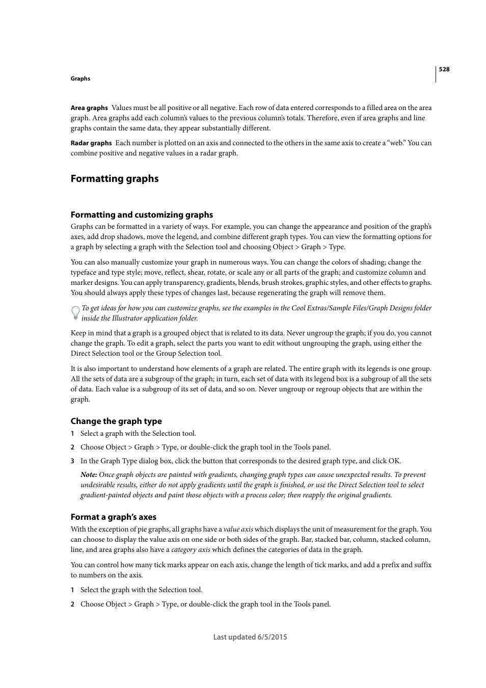 Formatting graphs, Formatting and customizing graphs, Change the graph type | Format a graph’s axes | Adobe Illustrator CC 2015 User Manual | Page 533 / 556