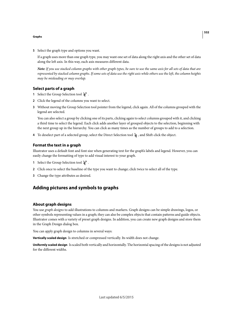 Select parts of a graph, Format the text in a graph, Adding pictures and symbols to graphs | About graph designs | Adobe Illustrator CC 2015 User Manual | Page 537 / 556